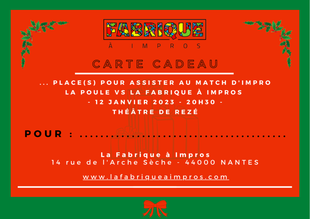 Bon cadeau pour le match d'impro La Poule vs la Fabrique à Impros au théâtre de Rezé le 12 janvier 2023