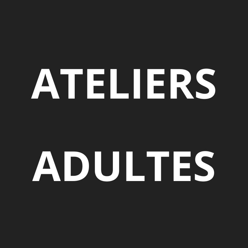 ateliers adultes